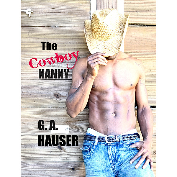 The Cowboy Nanny, Ga Hauser