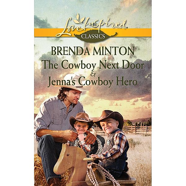 The Cowboy Next Door & Jenna's Cowboy Hero, Brenda Minton