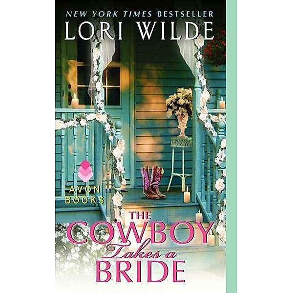 The Cowboy Takes a Bride / Jubilee, Texas Bd.1, Lori Wilde