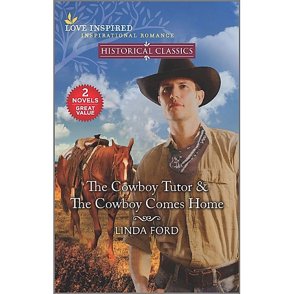 The Cowboy Tutor & The Cowboy Comes Home, Linda Ford