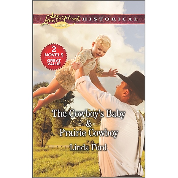 The Cowboy's Baby & Prairie Cowboy, Linda Ford