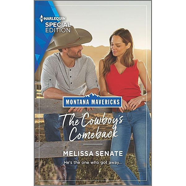 The Cowboy's Comeback / Montana Mavericks: What Happened to Beatrix? Bd.2, Melissa Senate