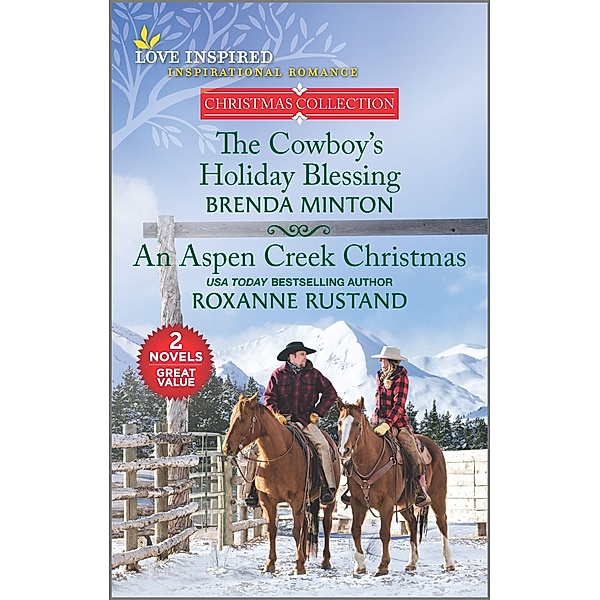 The Cowboy's Holiday Blessing and An Aspen Creek Christmas, Brenda Minton, Roxanne Rustand