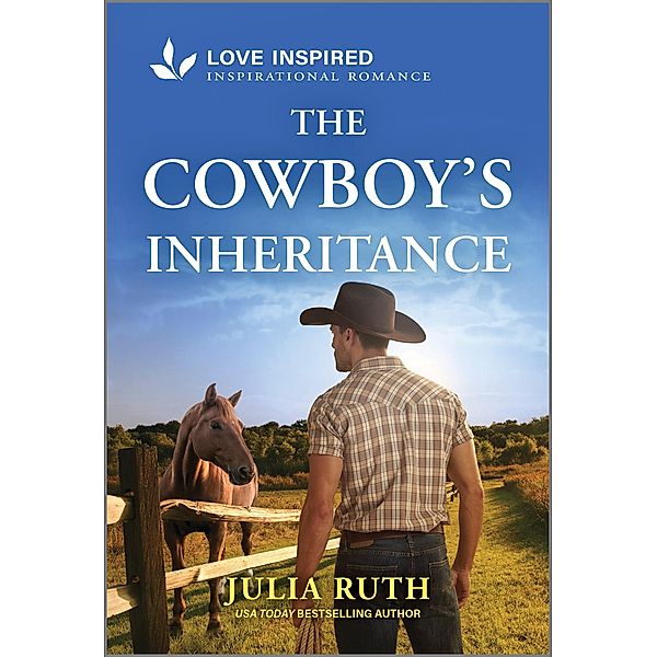 The Cowboy's Inheritance / Four Sisters Ranch Bd.2, Julia Ruth