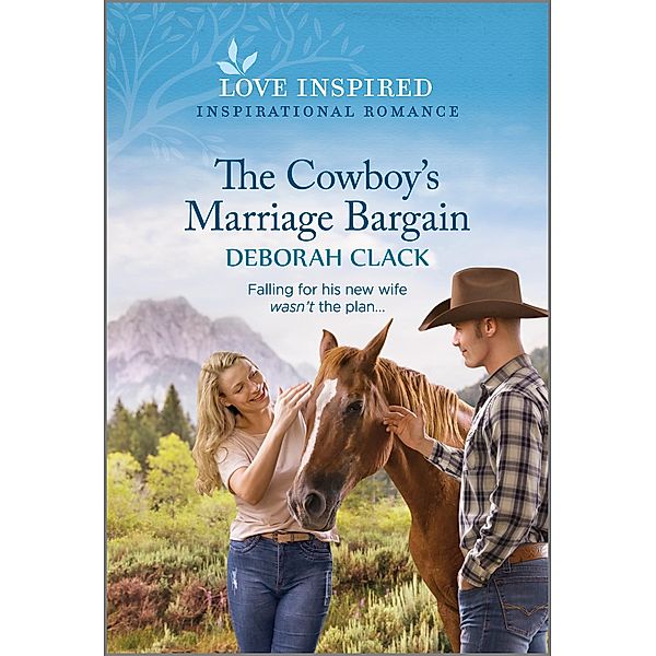 The Cowboy's Marriage Bargain, Deborah Clack