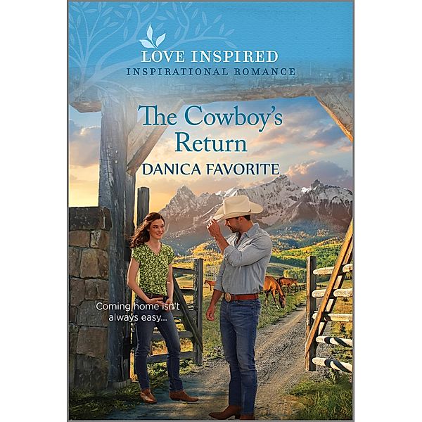 The Cowboy's Return / Shepherd's Creek Bd.4, Danica Favorite