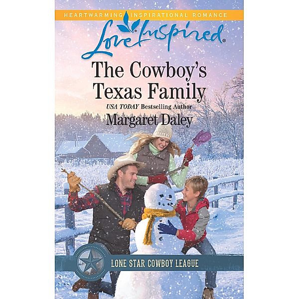 The Cowboy's Texas Family (Mills & Boon Love Inspired) (Lone Star Cowboy League: Boys Ranch, Book 4) / Mills & Boon Love Inspired, Margaret Daley