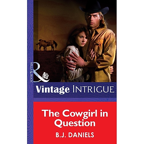 The Cowgirl In Question / McCalls' Montana Bd.1, B. J. Daniels