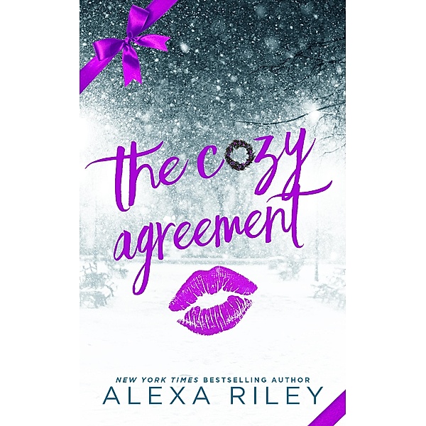 The Cozy Agreement, Alexa Riley