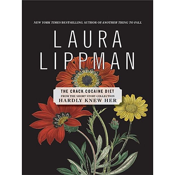 The Crack Cocaine Diet, Laura Lippman