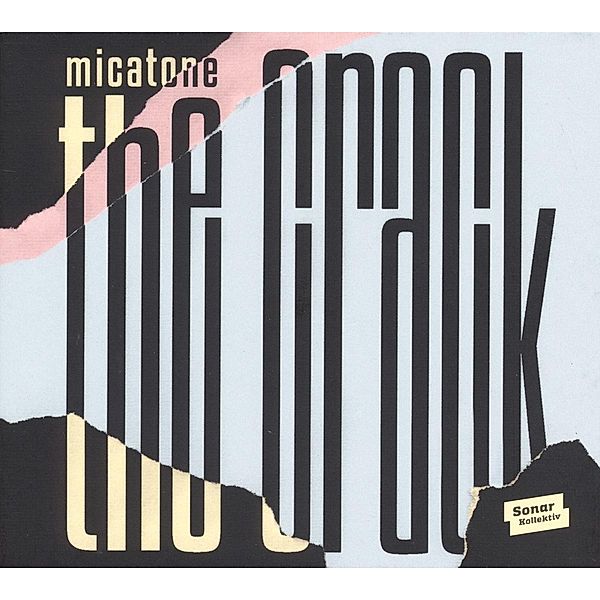 The Crack (Vinyl), Micatone
