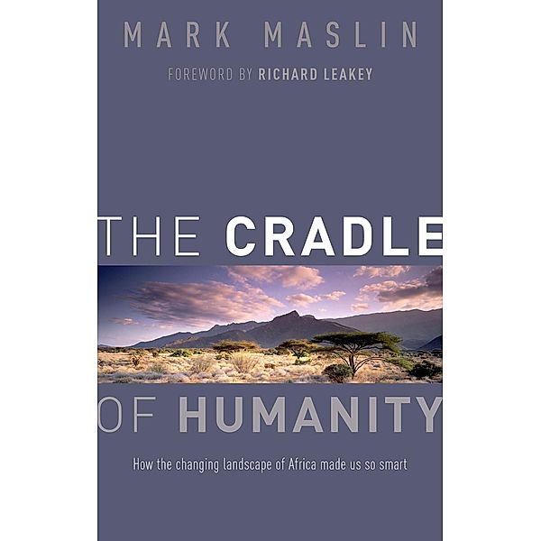 The Cradle of Humanity, Mark Maslin