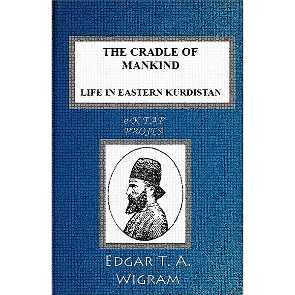 The Cradle of Mankind, Edgar T. A. Wigram