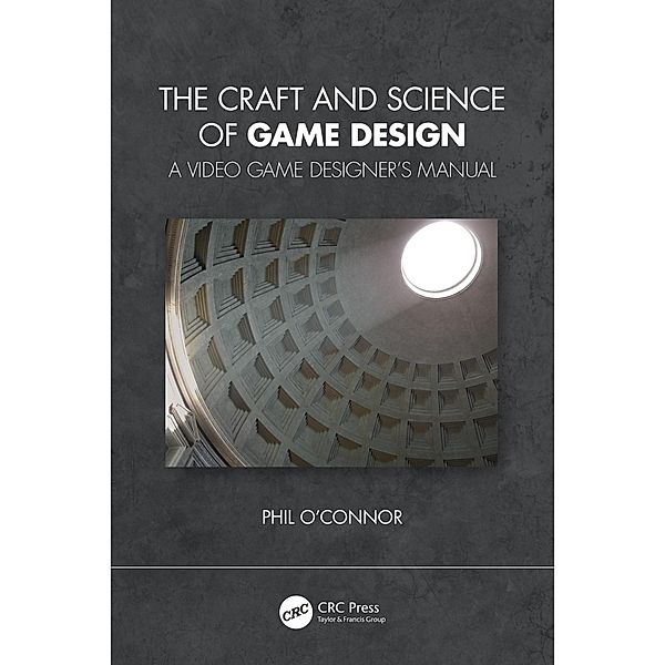 The Craft and Science of Game Design, Philippe O'Connor