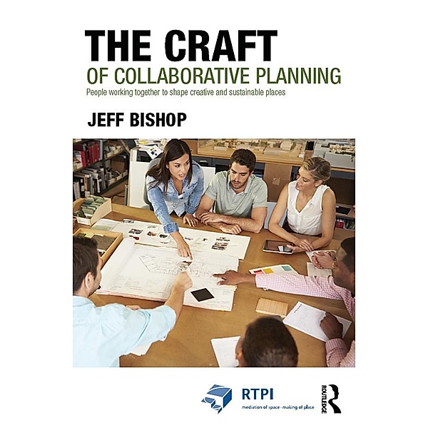 The Craft of Collaborative Planning, Jeff Bishop