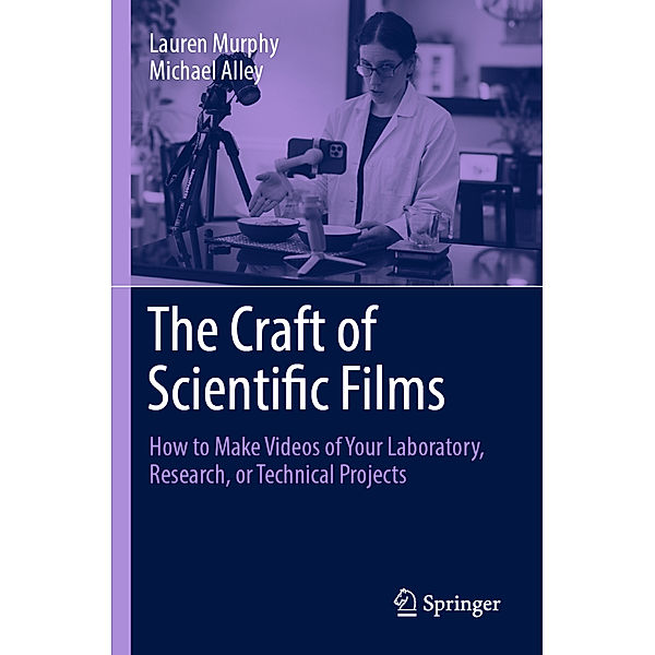 The Craft of Scientific Films, Lauren Murphy, Michael Alley