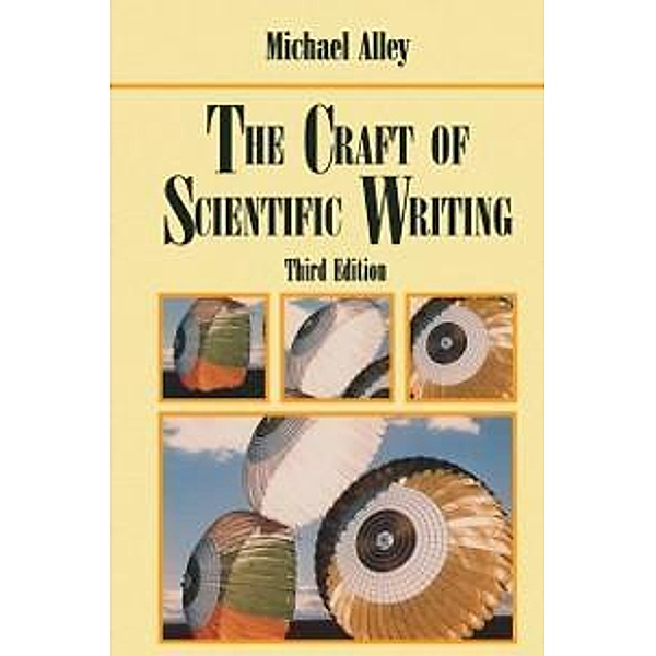 The Craft of Scientific Writing, Michael Alley