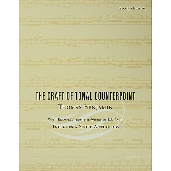 The Craft of Tonal Counterpoint, Thomas Benjamin