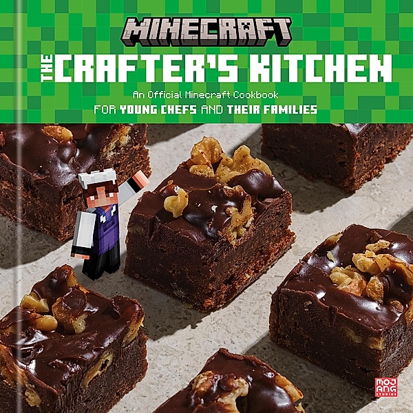 The Crafter's Kitchen: An Official Minecraft Cookbook for Young Chefs and Their Families / Minecraft, Mojang AB, Danica Davidson, Emma Carlson Berne, Victoria Granof