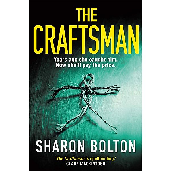 The Craftsman / The Craftsmen, Sharon Bolton