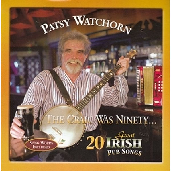 The Craic And The Porter Too, Patsy Watchorn