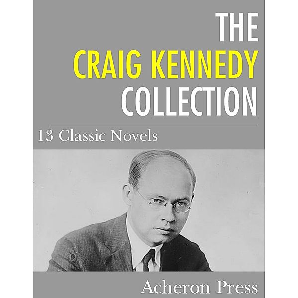 The Craig Kennedy Collection, Arthur Reeve