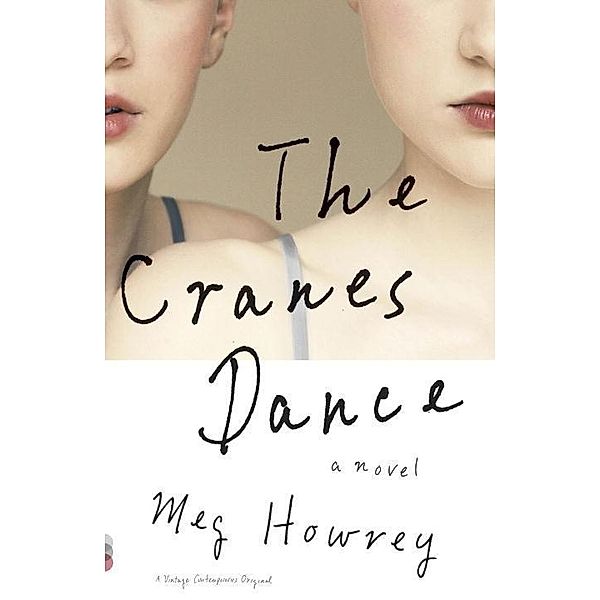 The Cranes Dance / Vintage Contemporaries, Meg Howrey