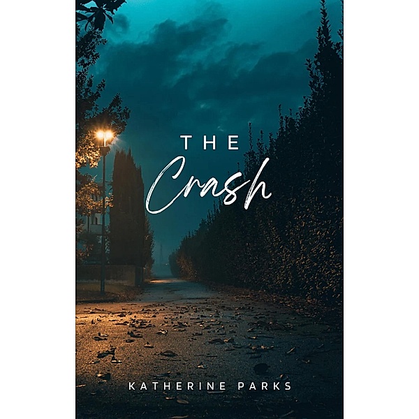 The Crash, Katherine Parks