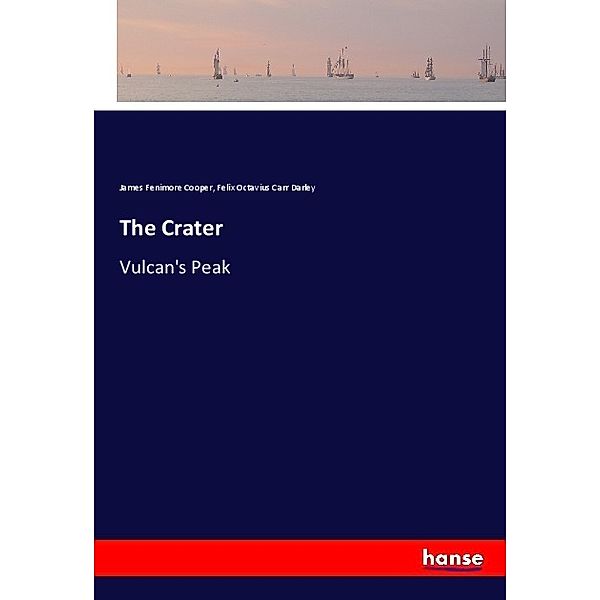 The Crater, James Fenimore Cooper, Felix Octavius Carr Darley