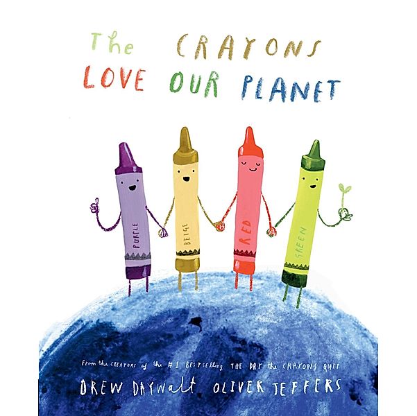 The Crayons Love our Planet, Drew Daywalt