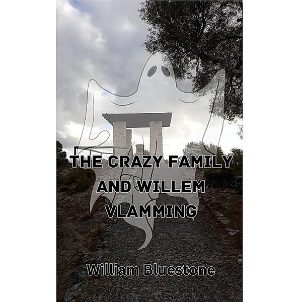 The Crazy Family and Willem Vlaming / The Crazy Family, William Bluestone