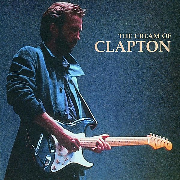 The Cream Of Clapton, Eric Clapton