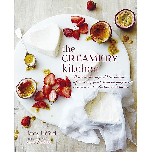 The Creamery Kitchen, Jenny Linford