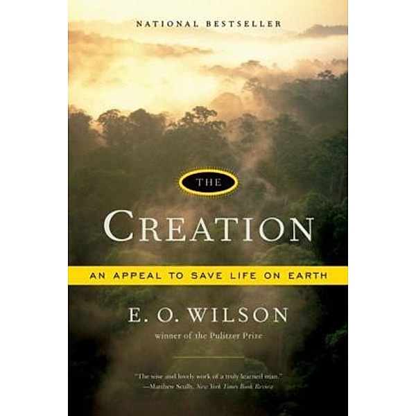 The Creation, E. O. Wilson