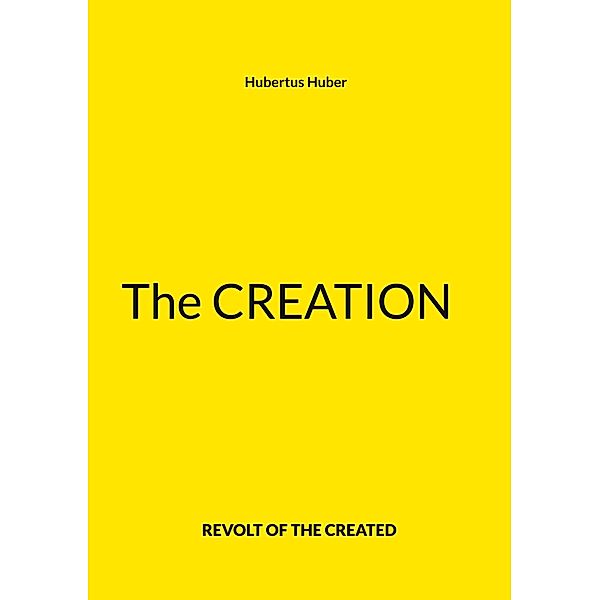 The Creation, Hubertus Huber