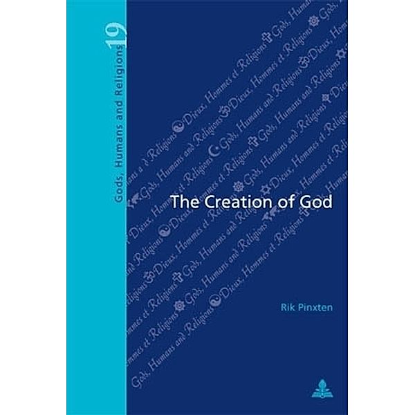 The Creation of God, Rik Pinxten