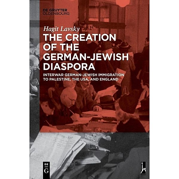 The Creation of the German-Jewish Diaspora, Hagit Hadassa Lavsky