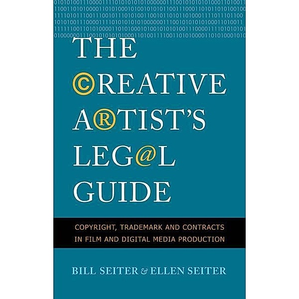 The Creative Artist's Legal Guide, Bill Seiter, Ellen Seiter
