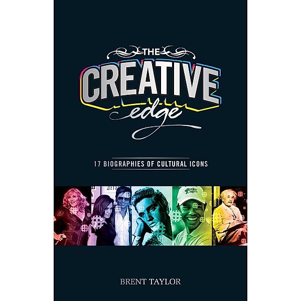 The Creative Edge, Brent D. Taylor