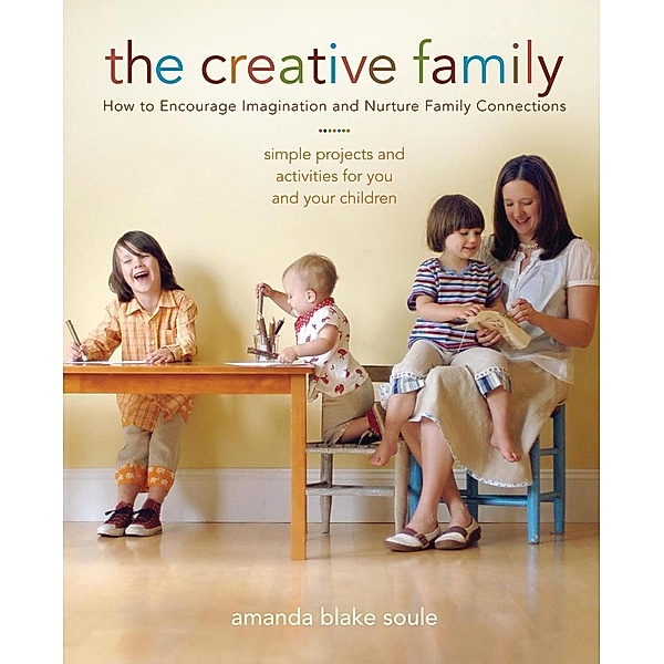 The Creative Family, Amanda Blake Soule
