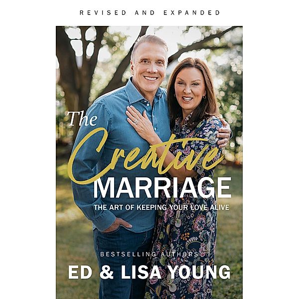 The Creative Marriage, Xo Publishing, Ed Young, Lisa Young