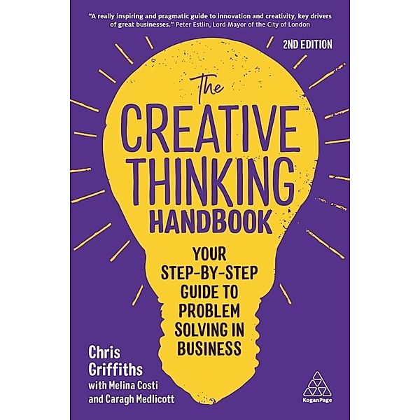 The Creative Thinking Handbook, Chris Griffiths, Melina Costi, Caragh Medlicott
