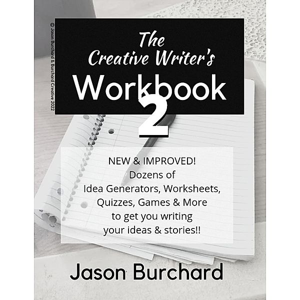 The Creative Writer's Workbook 2, Jason Burchard