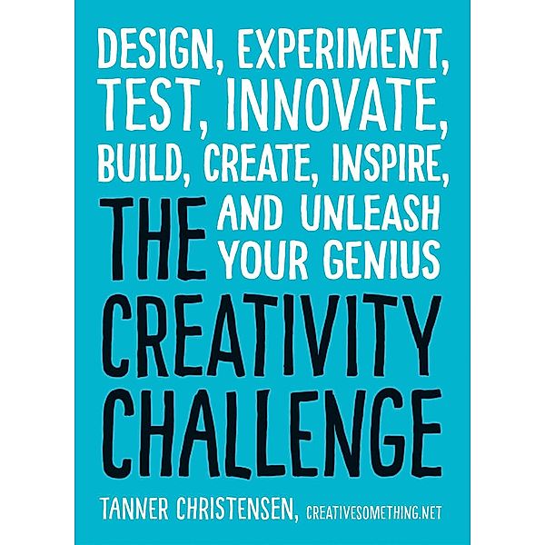 The Creativity Challenge, Tanner Christensen