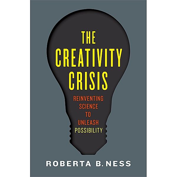 The Creativity Crisis, Roberta Ness