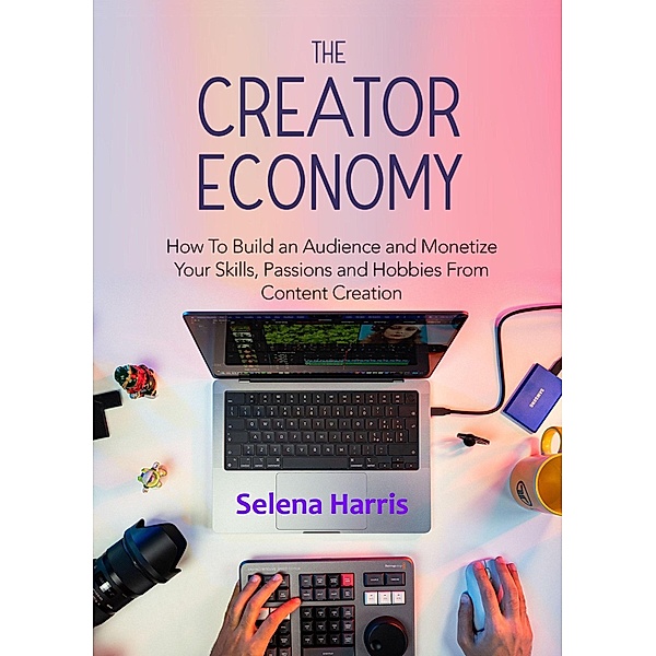 The Creator Economy, Selena Harris