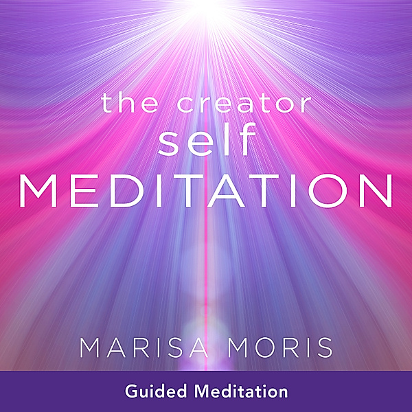 The Creator Self Meditation, Marisa Moris