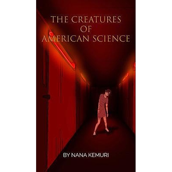 THE CREATURES OF AMERICAN SCIENCE / rio grande credit union, Nana Kemuri