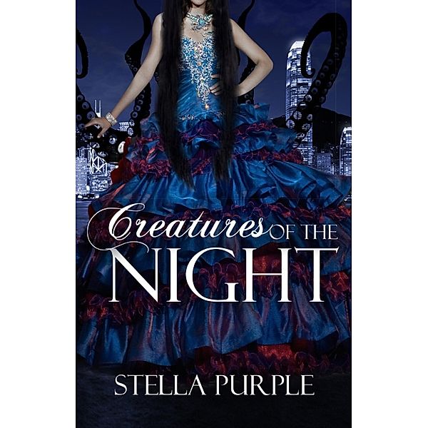 The Creatures Series: Creatures of the Night, Stella Purple