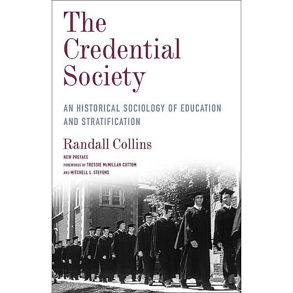 The Credential Society / Legacy Editions, Randall Collins